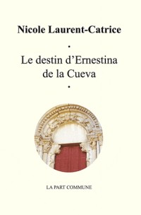 Le destin d'Ernestina de la cueva