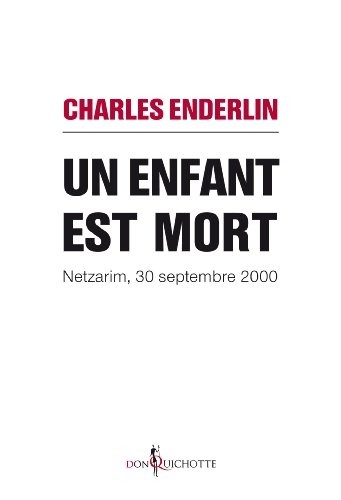 Un enfant est mort. Netzarim, 30 septembre 2000