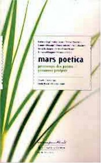 Mars poetica : Le printemps des poètes : Goranovo proljece
