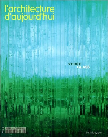 L'Architecture aujourd'hui : Verre