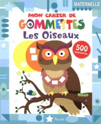 Les oiseaux : 500 gommettes, maternelle