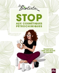 Stop aux cosmétiques chimiques: En route vers une beauté au naturel