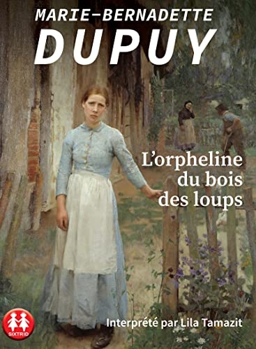L'orpheline du bois des loups