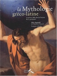 La Mythologie gréco-latine à travers 100 chefs-d'oeuvres de la peinture