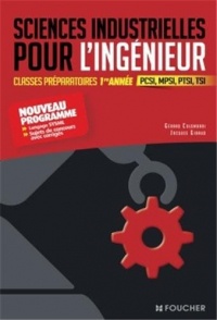 Sciences industrielles pour l'ingénieur - Classes préparatoires scientifiques - 1re année