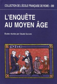 L'enquête au Moyen Age