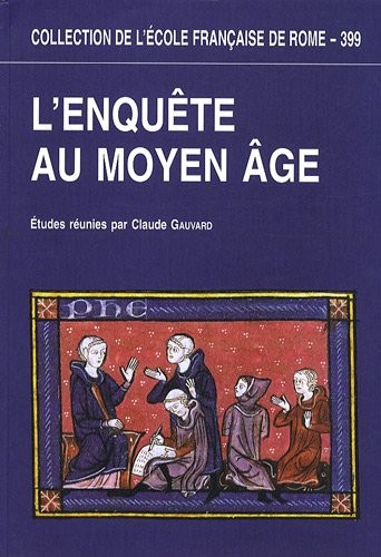 L'enquête au Moyen Age