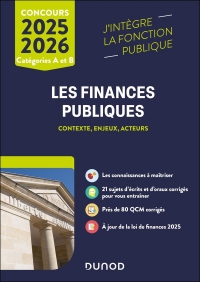 Les finances publiques 2024-2025: L'essentiel pour réussir votre concours - Catégories A et B