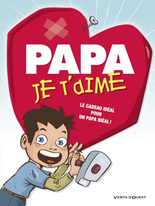 Papa je t'aime