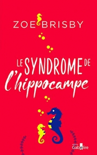 Le Syndrome de l'hippocampe