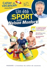 Cahier de vacances adultes - Un été sport avec Nelson Monfort !: Pour entrer dans les coulisses du sport