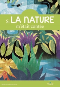 Si la nature m'était contée