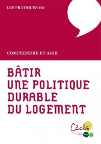 Bâtir une politique durable du logement