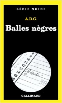 Balles nègres