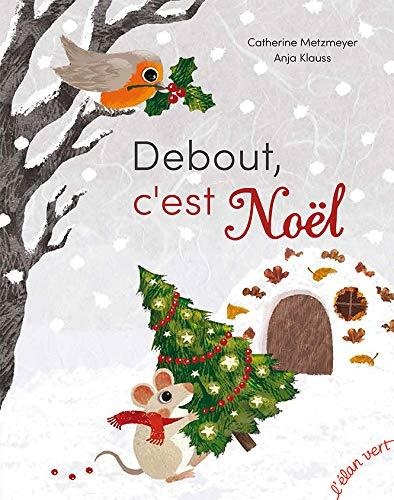 Debout, c'est Noël !