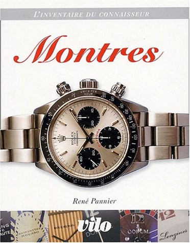 Montres : L'inventaire du connaisseur