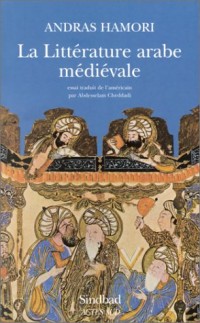 La Littérature arabe médiévale