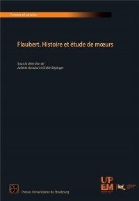 Flaubert : Histoire et étude de mœurs