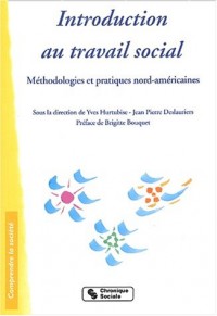 Introduction au travail social : Méthodologies et pratiques nord-américaines