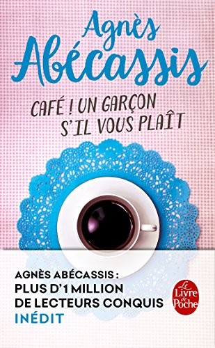 Café ! Un garçon s'il vous plait