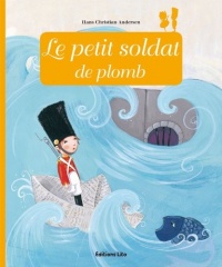 Minicontes Classiques : le Petit Soldat de Plomb - Dès 3 ans