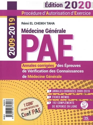 Annales corrigées PAE 2009-2019 : Annales corrigées des épreuves de vérification des connaissances de médecine générale