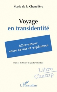 Voyage en transidentité: Aller-retour entre savoir et expérience