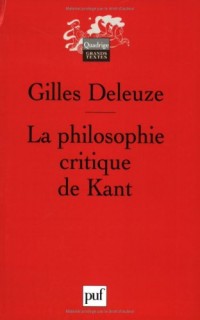 La philosophie critique de Kant