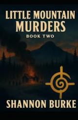 Little Mountain Murders, Book 2: Bloodlines of the Spiral Cross