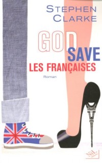 God save les françaises