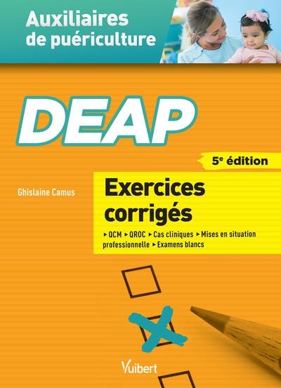 Deap - Exercices pour Auxiliaire de Puericulture