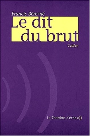 Le Dit du brut