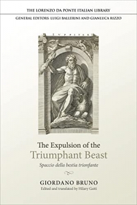 The Expulsion of the Triumphant Beast: 'Spaccio Della Bestia Trionfante'