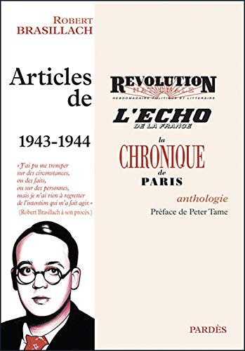 Articles de Révolution nationale , L'Écho de la France et La Chronique de Paris