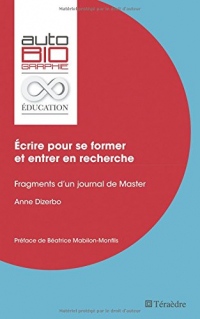 Écrire pour se former et entrer en recherche: Fragments d'un journal de Master