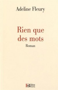 Rien que des mots