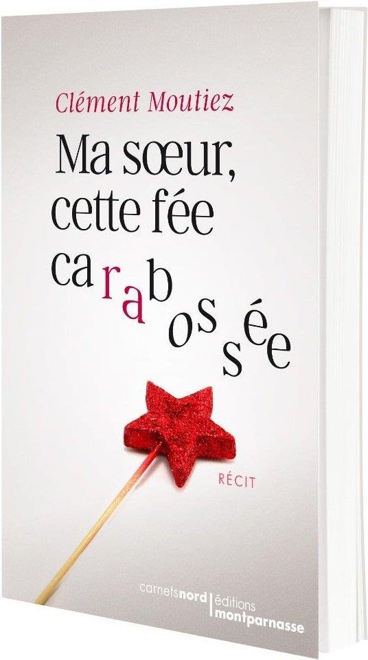 Ma soeur, cette fée carabossée