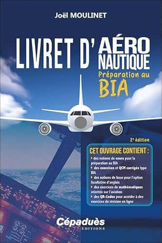 Livret d'aéronautique: Préparation au BIA