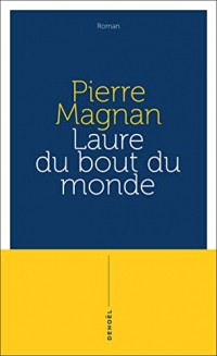 Laure du bout du monde (Documents et essais)