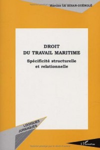 Droit du travail maritime. specificite structurelle et relationnelle