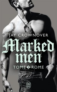 Marked men, Tome 3 : Rome