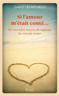 Si l'amour m'était conté...