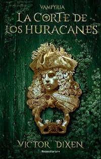 La corte de los huracanes/ The Hurricane Court