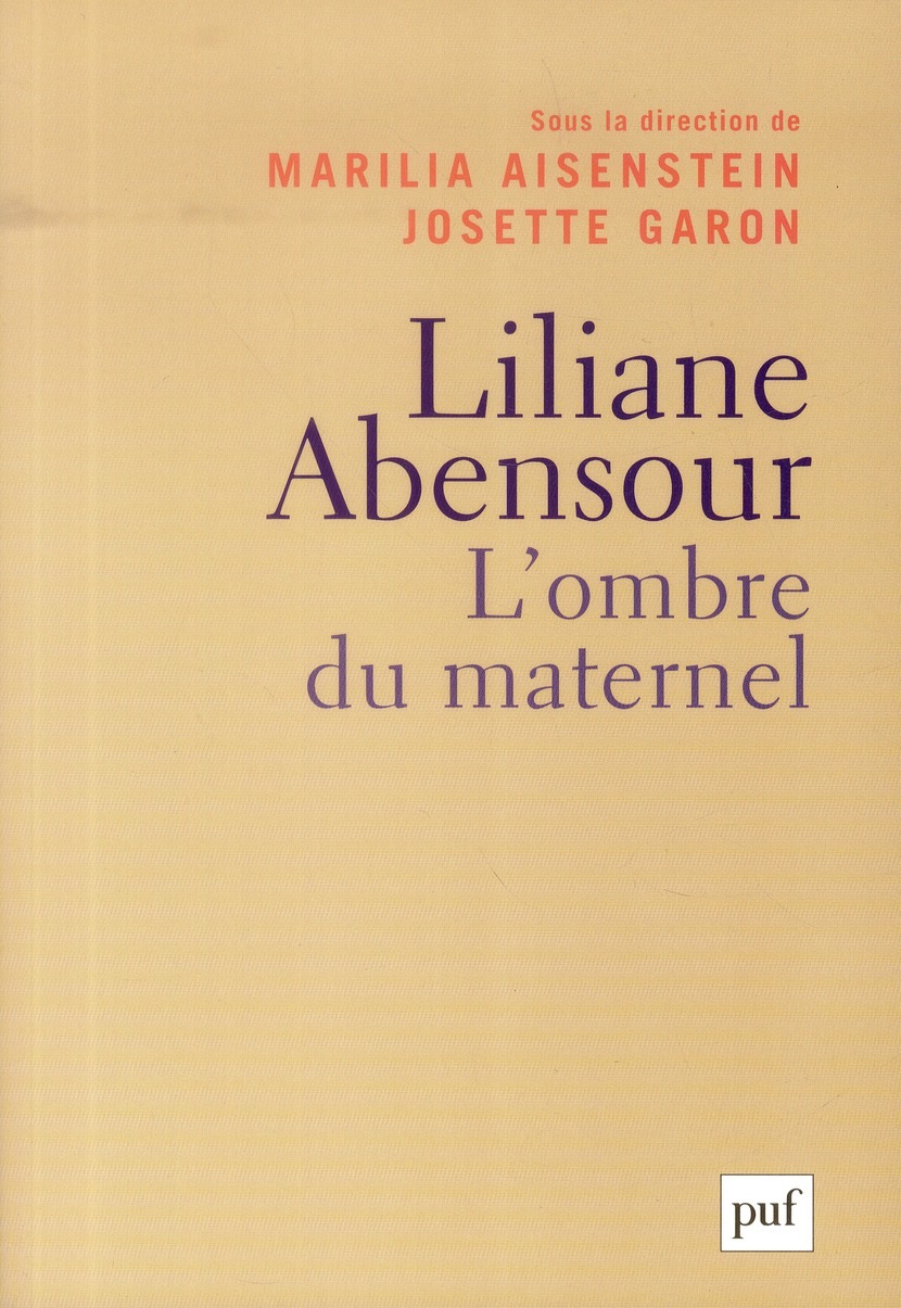Liliane Abensour : L'ombre du maternel