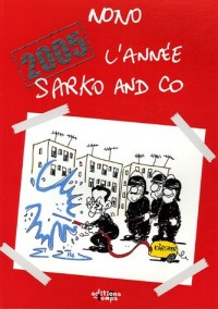 2005 : L'année Sarko and Co