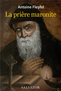 Prieres de l'Eglise Maronite