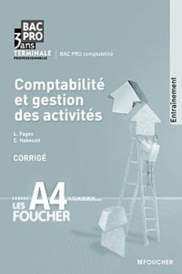 Les A4 Foucher Comptabilité et gestion des activités Tle Bac Pro Corrigé