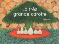 La Très grande carotte