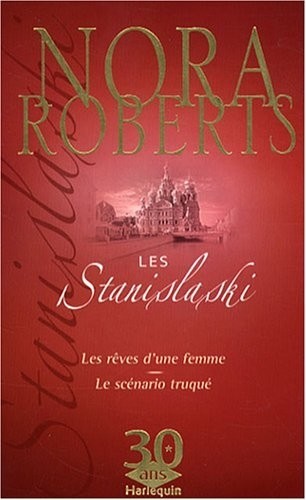 Les Stanislaski : Les rêves d'une femme ; Le scénario truqué