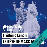 Le rêve de Marc Aurèle